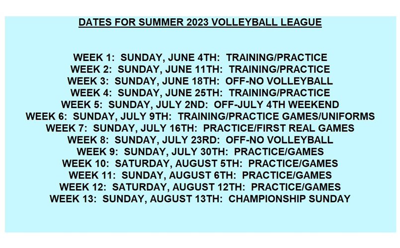DATES FOR SUMMER 2023 VOLLEYBALL LEAGUE