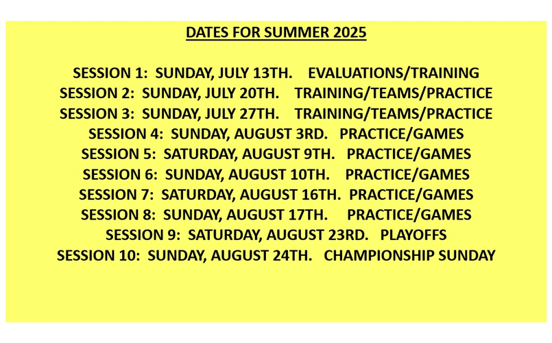 SUMMER 2025 DATES